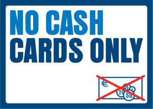 No cash cards only